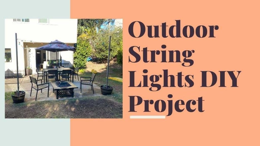 Outdoor String Lights DIY Project Title